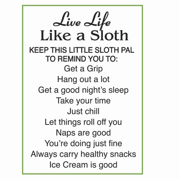 Get A Grip Live Like Sloth Token Charm