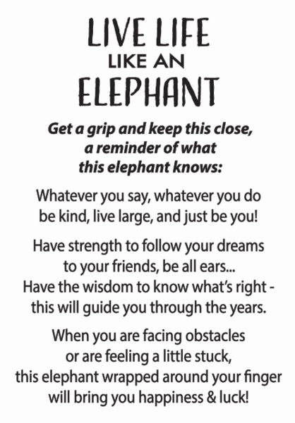 Live Life Like An Elephant Grip Ring Token Charm